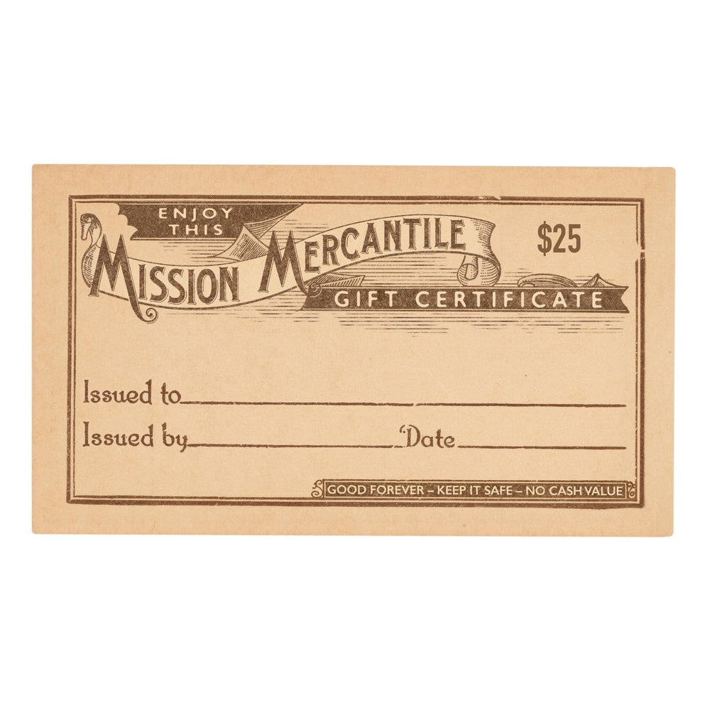Gift Certificate-Gift Cards-$25-Mission Mercantile Leather Goods