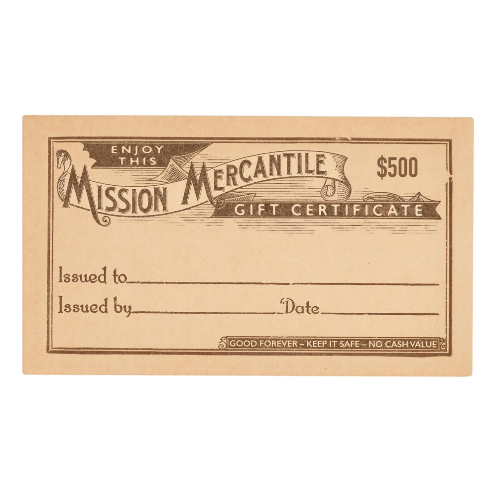 Gift Certificate-Gift Cards-$500-Mission Mercantile Leather Goods